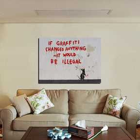 Graffiti Changed Anything Canvas Art