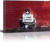 I Want Change Canvas Art